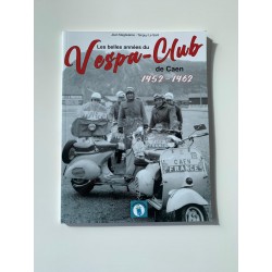 Livre "Les belles années du Vespa Club de Caen...